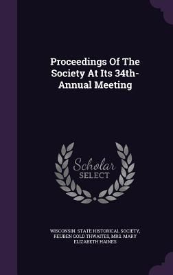 Produktbild: Proceedings Of The Society At Its 34th- Annual Meeting