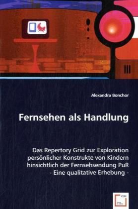 Produktbild: Bonchor, A: Fernsehen als Handlung