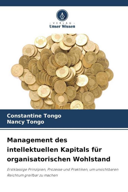 Produktbild: Management des intellektuellen Kapitals f&uuml;r organisatorischen Wohlstand