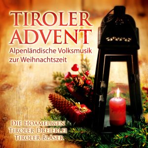Produktbild: Tiroler Advent-Alpenl&auml;ndische Volksmusik