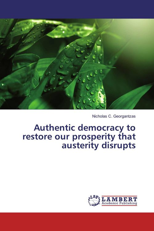 Produktbild: Authentic democracy to restore our prosperity that austerity disrupts