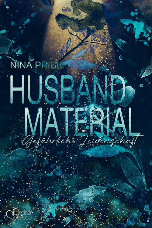 Produktbild: Husband Material: Gef&auml;hrliche Leidenschaft