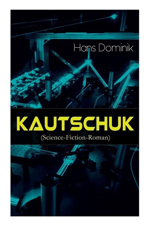 Produktbild: Kautschuk (Science-Fiction-Roman)