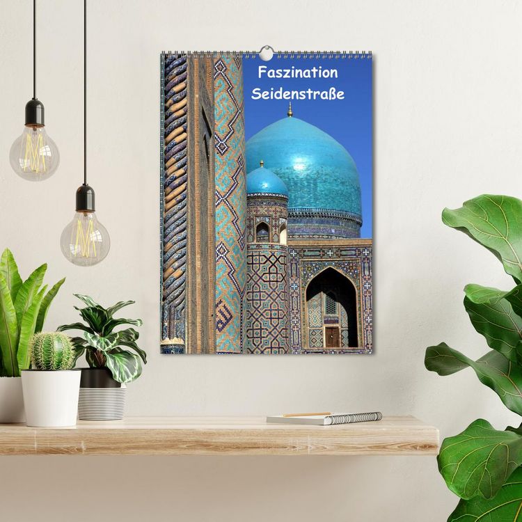 Produktbild: Faszination Seidenstra&szlig;e (Wandkalender 2026 DIN A3 hoch), CALVENDO Monatskalender