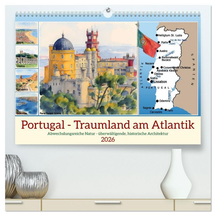 Produktbild: Portugal - Traumland am Atlantik (hochwertiger Premium Wandkalender 2026 DIN A2 quer), Kunstdruck in Hochglanz