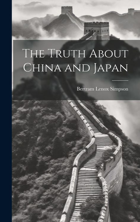 Produktbild: The Truth About China and Japan