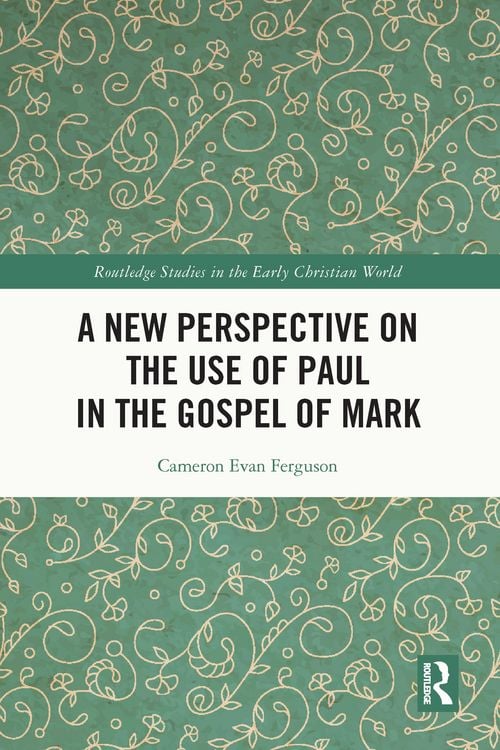 Produktbild: A New Perspective on the Use of Paul in the Gospel of Mark