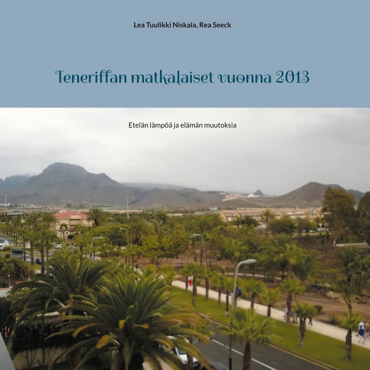 Produktbild: Teneriffan matkalaiset vuonna 2013