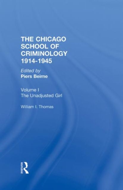 Produktbild: Bierne, P: Chicago School Criminology Vol 1