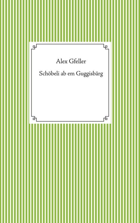 Produktbild: Sch&ouml;beli ab em Guggisb&auml;rg
