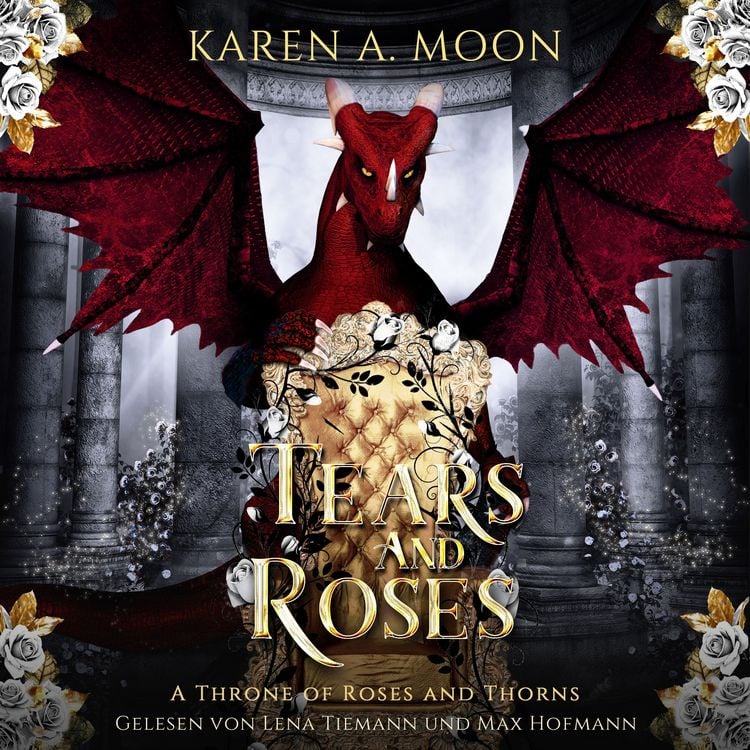 Produktbild: Tears and Roses - Drachen Romance H&ouml;rbuch