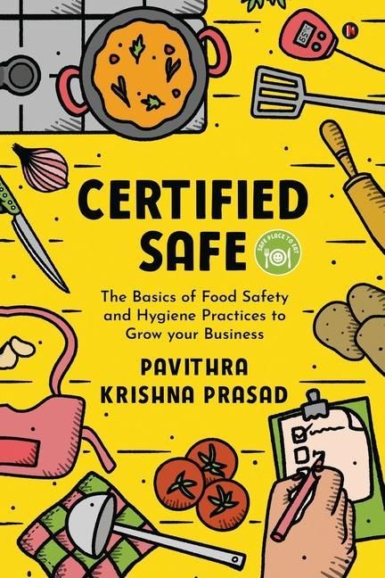 Produktbild: Certified Safe: The Basics of Food Safety and Hygiene Practices to Grow Your Business