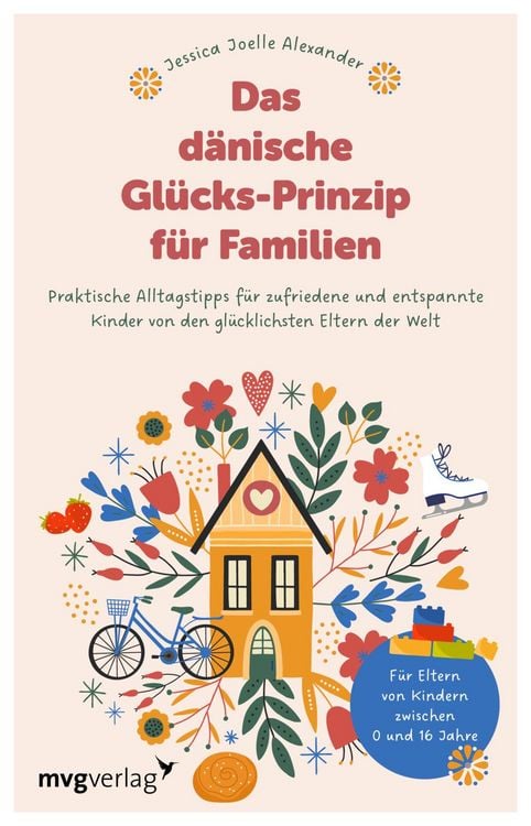 Produktbild: Das d&auml;nische Gl&uuml;cks-Prinzip f&uuml;r Familien