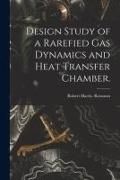 Produktbild: Design Study of a Rarefied Gas Dynamics and Heat Transfer Chamber.