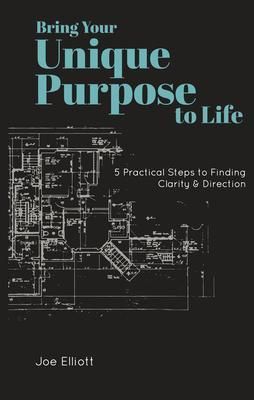 Produktbild: Bring Your Unique Purpose to Life