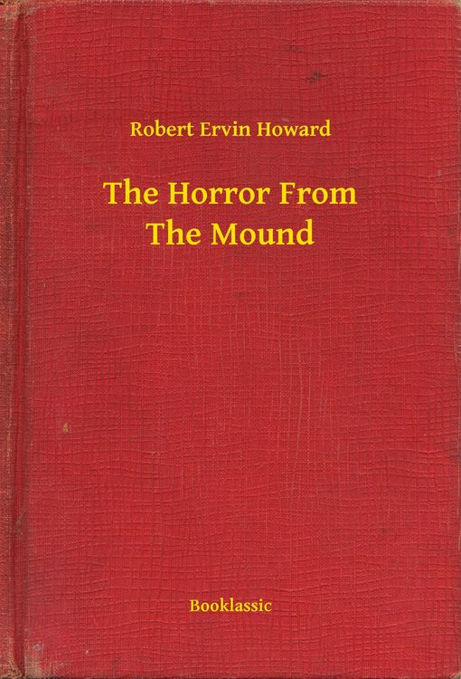 Produktbild: The Horror From The Mound