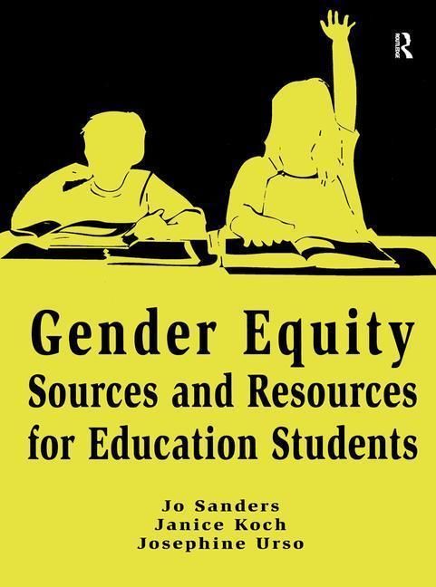 Produktbild: Sanders, J: Gender Equity Sources and Resources for Educatio