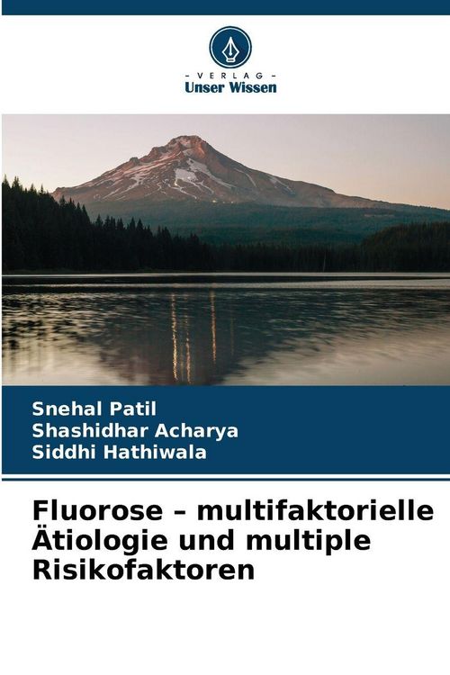Produktbild: Fluorose - multifaktorielle &Auml;tiologie und multiple Risikofaktoren