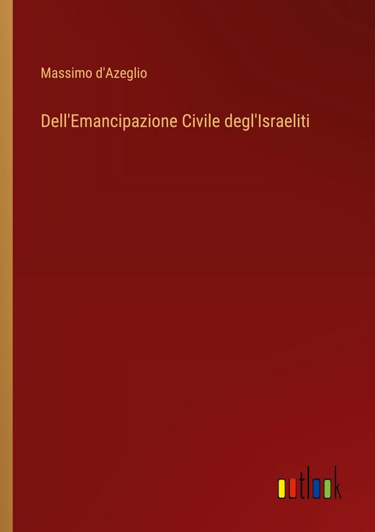 Produktbild: Dell'Emancipazione Civile degl'Israeliti