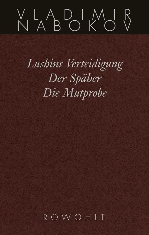 Bild vom Artikel Lushins Verteidigung / Der Späher / Die Mutprobe vom Autor Vladimir Nabokov