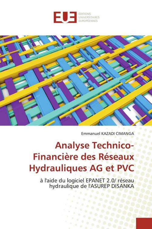 Produktbild: Analyse Technico-Financi&egrave;re des R&eacute;seaux Hydrauliques AG et PVC