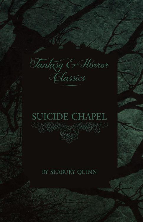 Produktbild: Suicide Chapel (Fantasy and Horror Classics)
