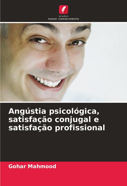 Produktbild: Ang&uacute;stia psicol&oacute;gica, satisfa&ccedil;&atilde;o conjugal e satisfa&ccedil;&atilde;o profissional
