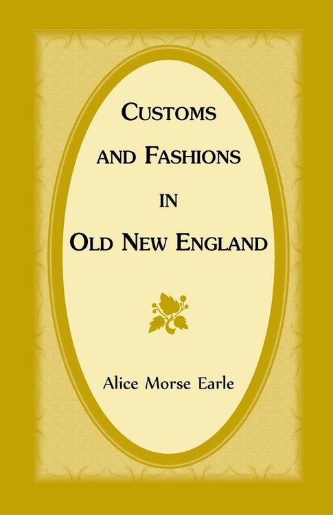 Produktbild: Customs and Fashions in Old New England