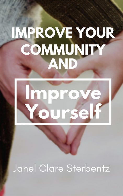 Produktbild: Improve Your Community and Improve Yourself (Health and Wellness, #1)