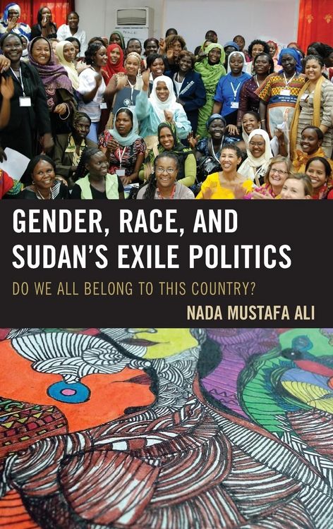 Produktbild: Gender, Race, and Sudan's Exile Politics