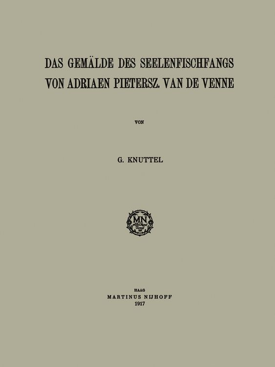 Produktbild: Das Gem&auml;lde des Seelenfischfangs von Adriaen Pietersz. van de Venne