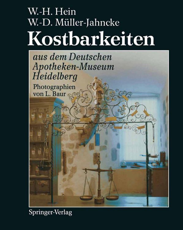 Produktbild: Kostbarkeiten aus dem Deutschen Apotheken-Museum Heidelberg / Treasures from the German Pharmacy Museum Heidelberg