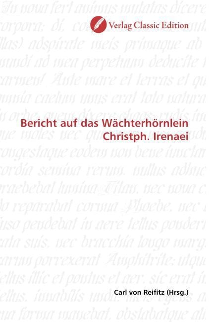 Produktbild: Bericht auf das W&auml;chterh&ouml;rnlein Christph. Irenaei