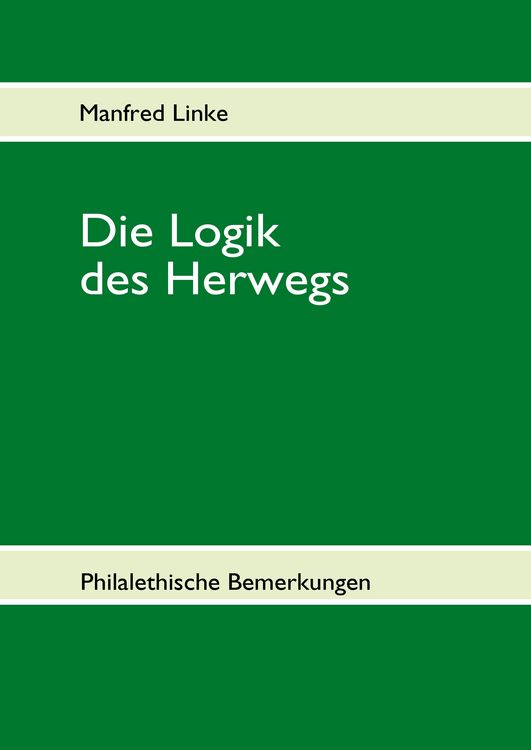 Produktbild: Die Logik des Herwegs