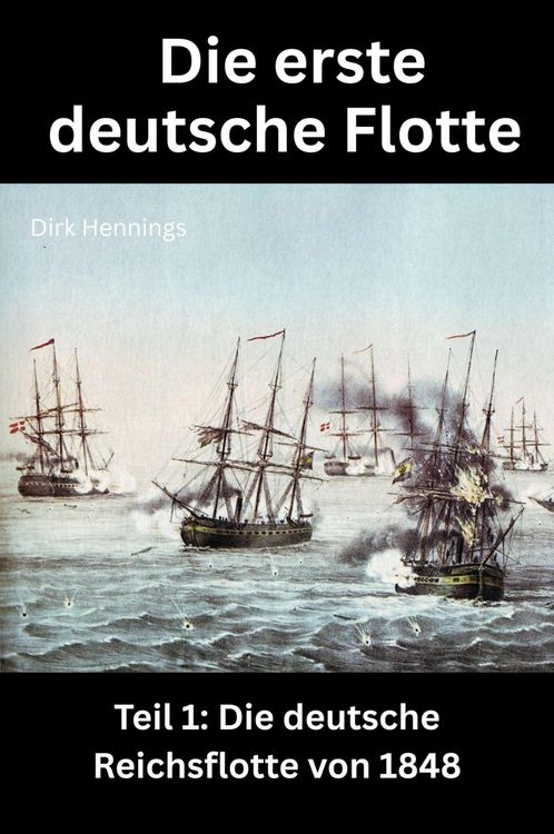 Produktbild: Die erste deutsche Flotte 1