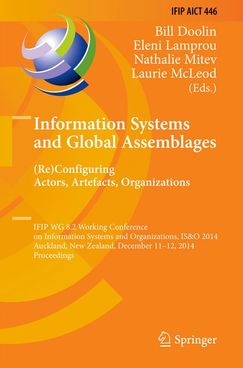 Produktbild: Information Systems and Global Assemblages: (Re)configuring Actors, Artefacts, Organizations