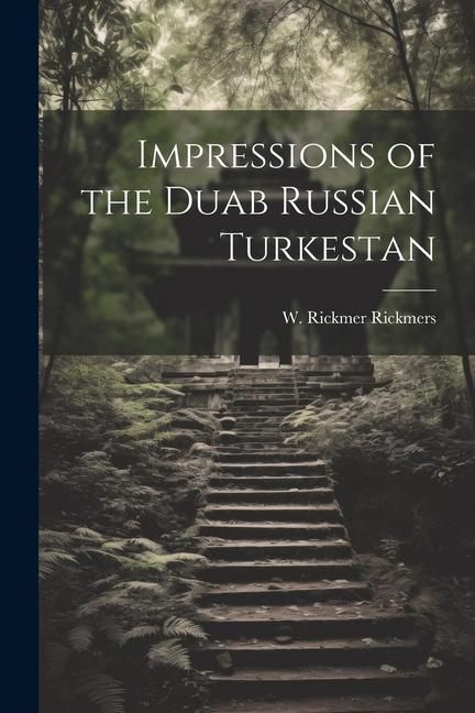 Produktbild: Impressions of the Duab Russian Turkestan