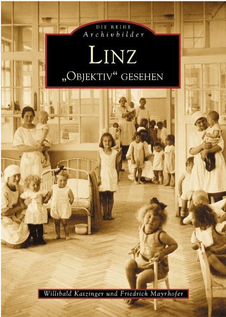 Produktbild: Linz "Objektiv" gesehen