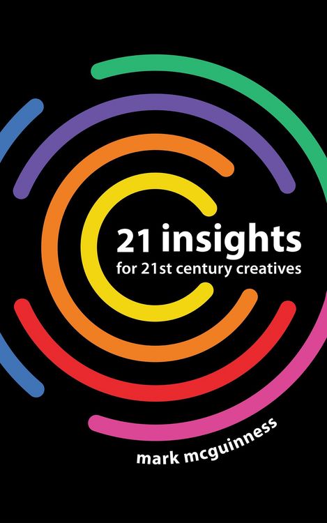 Produktbild: 21 Insights for 21st Century Creatives