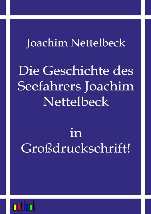 Produktbild: Die Geschichte des Seefahrers Joachim Nettelbeck