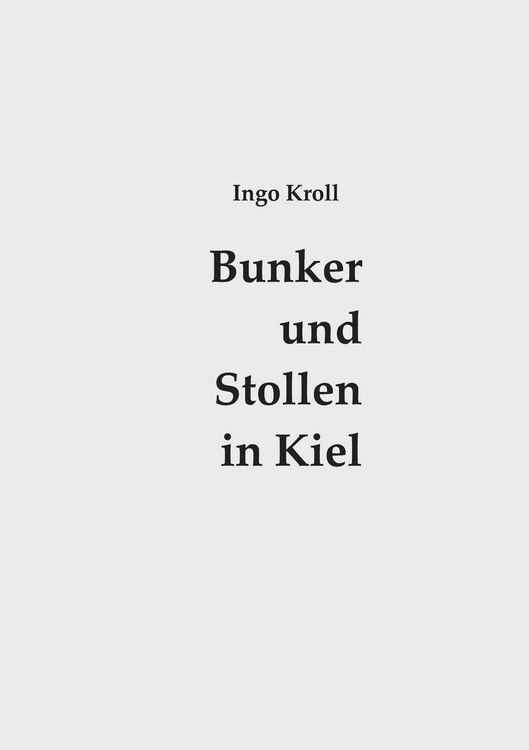 Produktbild: Bunker und Stollen in Kiel