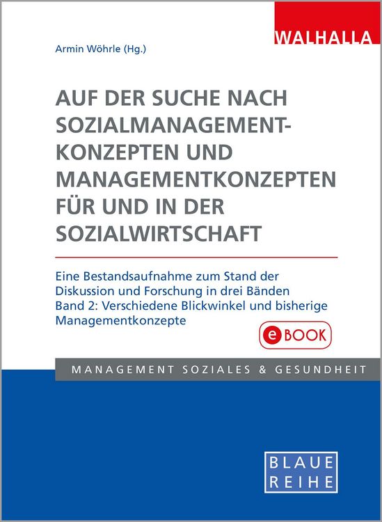Produktbild: Auf der Suche nach Sozialmanagementkonzepten und Managementkonzepten f&uuml;r und in der Sozialwirtschaft Band 2