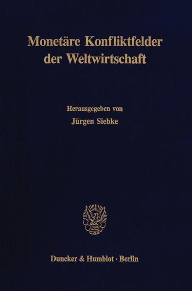 Produktbild: Monet&auml;re Konfliktfelder der Weltwirtschaft.