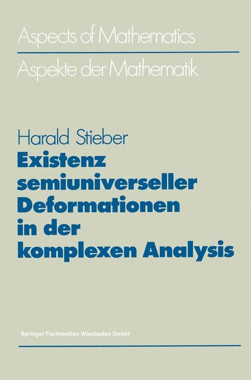 Produktbild: Existenz semiuniverseller Deformationen in der komplexen Analysis