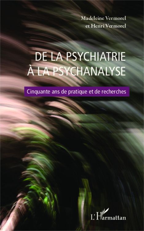 Produktbild: De la psychiatrie &agrave; la psychanalyse