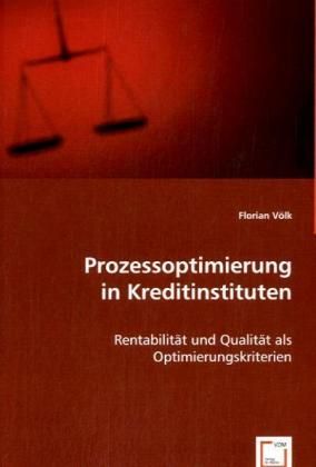 Produktbild: V&ouml;lk, F: Prozessoptimierung in Kreditinstituten