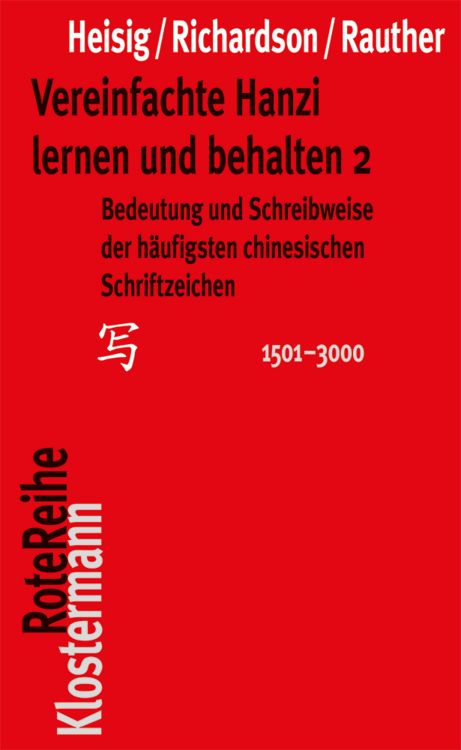 Bild vom Artikel Vereinfachte Hanzi lernen und behalten 2 vom Autor James W. Heisig