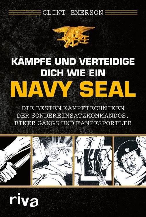 Produktbild: K&auml;mpfe und verteidige dich wie ein Navy SEAL