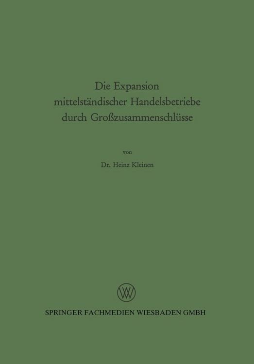 Produktbild: Die Expansion mittelst&auml;ndischer Handelsbetriebe durch Gro&szlig;zusammenschl&uuml;sse