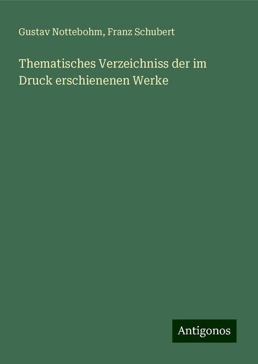 Thematisches Verzeichniss der im Druck erschienenen Werke